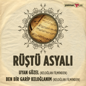 Uyan Güzel (Keloğlan Filminden)