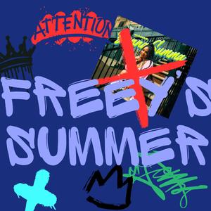 FREEZY'S SUMMER (Parody of Bunna Summa) (BunnaB Remix)