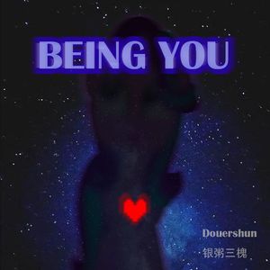 Being You
