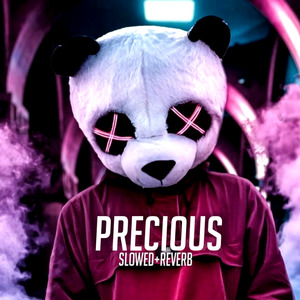 Precious Slowed