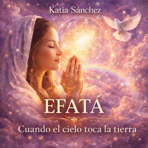 Sanacion divina Efata