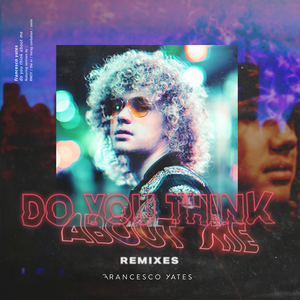 Do You Think About Me (Herag Sanbalian Remix)