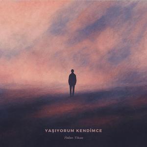 Yaşıyorum Kendimce