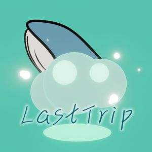 Last Trip