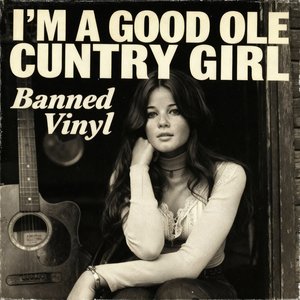 I'm a Good Ole Cuntry Girl