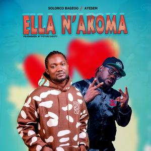 Ella Nakoma (feat. Ayesem)