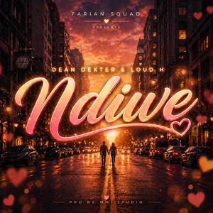 Ndiwe (feat. Loud H Mbada)