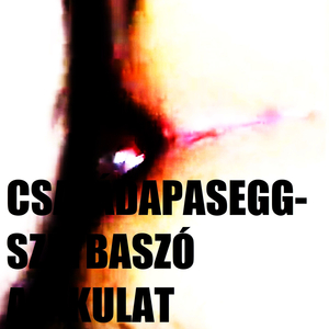 Családapasegg-Szétbaszó Alakulat - I
