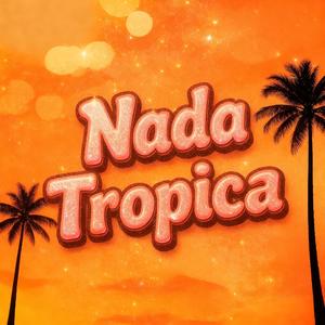 Montagem Nada Tropica (Slowed)