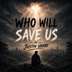 Who will save us