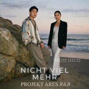Nicht viel mehr (Trap R&B Version II)