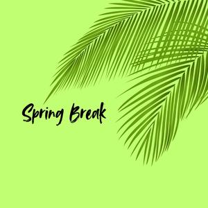 Spring Break