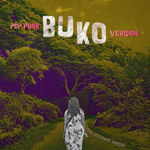 BUKO (Pop Punk Version)