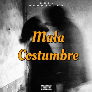 Mala Costumbre