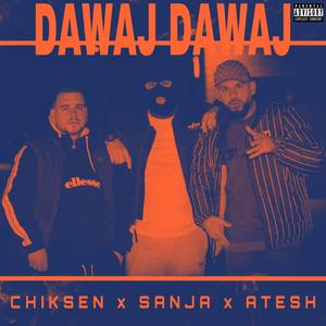 Dawaj Dawaj (feat. Chiksen)