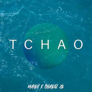 Tchao