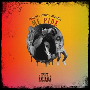 Me Pide (feat. Mala.B.Made.Thiss & De La Rose)