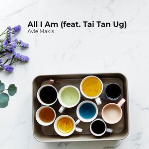All I Am