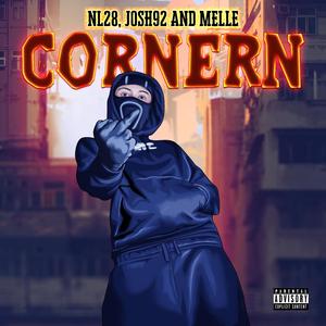 CORNERN (feat. Josh92 & Melle)