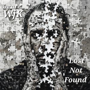 Lost Not Found