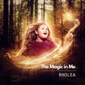The Magic in Me