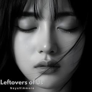 Leftovers of Us
