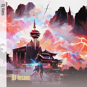 Dj Insane (Remix)