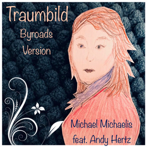 Traumbild (Byroads Version)