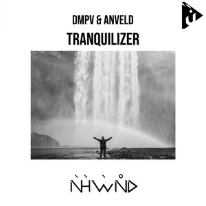 Tranqulizer (Original Mix)