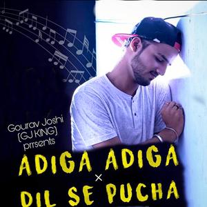 Adiga adiga+Dil se pucha telugu+hindi