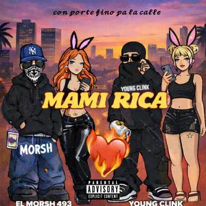MAMI RICA (feat. Young Clink)