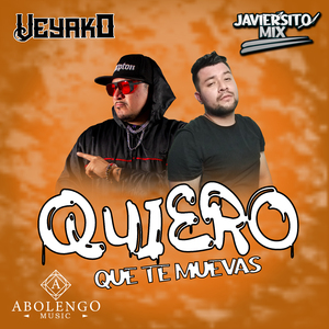 Quiero Que Te Muevas