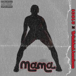 MaMa (feat. trinidad.jamison)