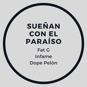 Sueñan Con el Paraíso
