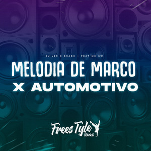 Melodia de Marco X Automotivo
