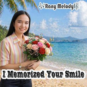 Memorized Your Smile