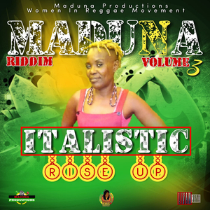 Rise Up Maduna Riddim Volume 3
