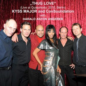 Thug Love (Live at Quasimodo, 2010, Berlin)