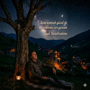 Kavuşması zor yarim