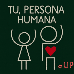 Tu, persona humana