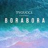 Tvgucci - Bora Bora (DJ Moza Remix)