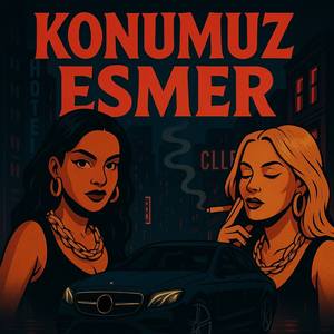 Konumuz Esmer
