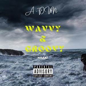Wavy & Groovy