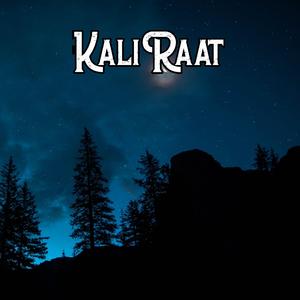 Kali Raat
