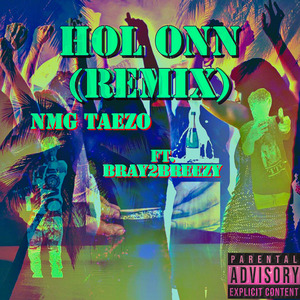 Hol Onn (Remix)
