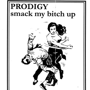 Smack My ***** Up (Slacker Mix)