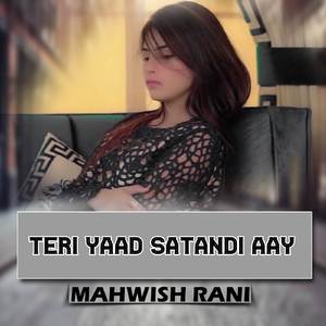 Teri Yaad Satandi Aay