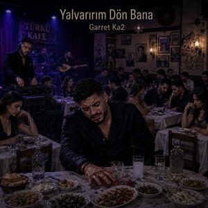 Yalvarırım Dön Bana
