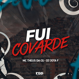 Fui Covarde