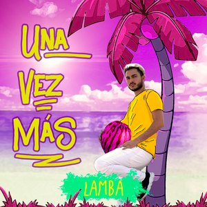 Una Vez Mas